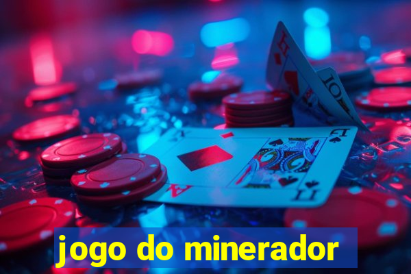 jogo do minerador